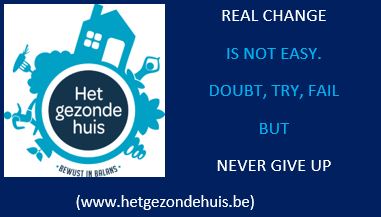 REAL CHANGE IS NOT EASY. DOUBT, TRY, FAIL BUT NEVER GIVE UP